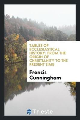 Book cover for Tables of Ecclesiastical History