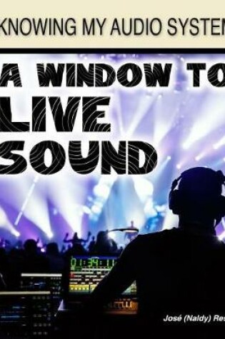 Cover of A Window to Live Sound