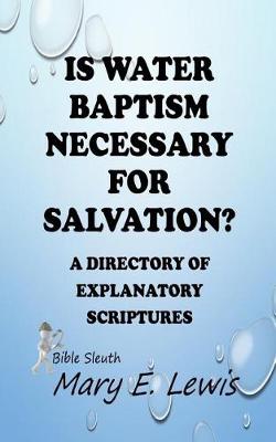 Cover of Is Water Baptism Necessary for Salvation?