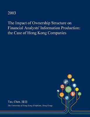 Book cover for The Impact of Ownership Structure on Financial Analysts' Information Production