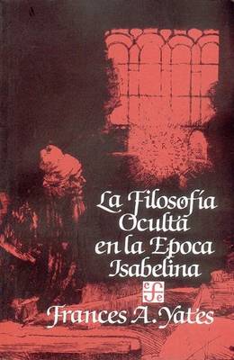 Cover of La Filosofia Oculta en la Epoca Isabelina