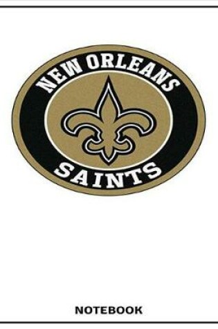 Cover of New Orleans Saints Notebook