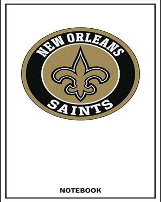 Book cover for New Orleans Saints Notebook