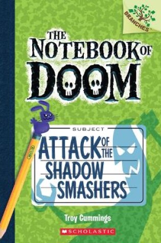 Cover of #3 Attack of the Shadow Smashers