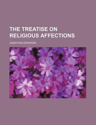 Book cover for The Treatise on Religious Affections