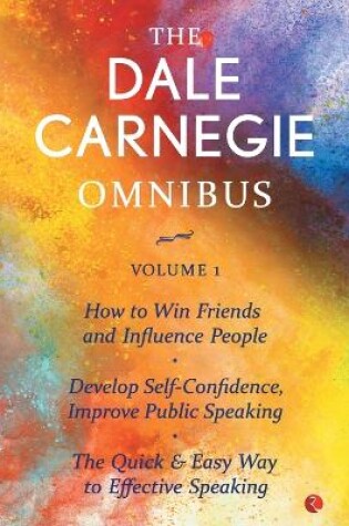 Cover of THE DALE CARNEGIE OMNIBUS VOLUME 1