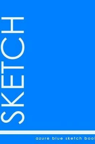 Cover of Azure Blue Sketch Book