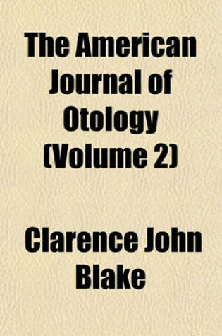 Cover of The American Journal of Otology Volume 2