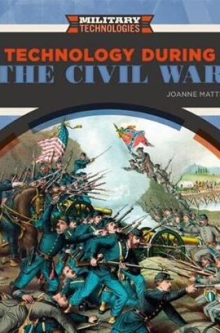 Cover of Technology During the Civil War
