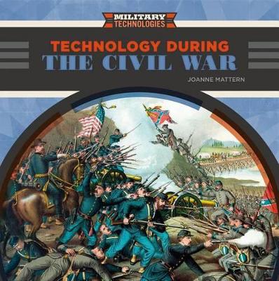 Cover of Technology During the Civil War