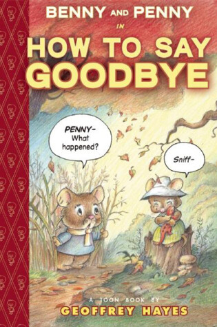 Cover of Benny and Penny in How To Say Goodbye