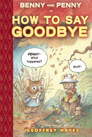 Book cover for Benny and Penny in How To Say Goodbye