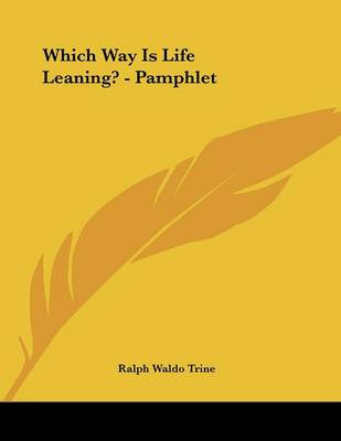 Book cover for Which Way Is Life Leaning? - Pamphlet