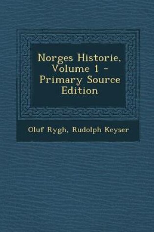 Cover of Norges Historie, Volume 1