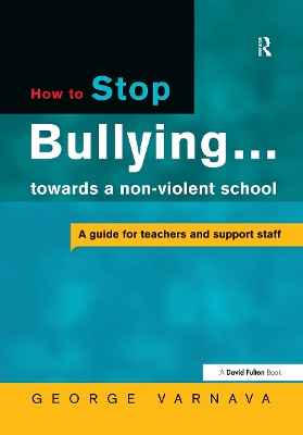 Book cover for How to Stop Bullying towards a non-violent school