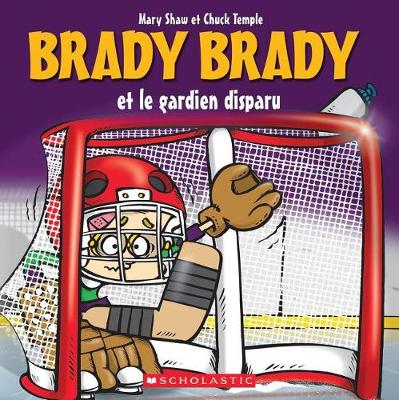 Cover of Brady Brady Et Le Gardien Disparu