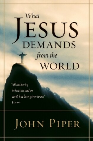 Cover of What Jesus Demands from the World