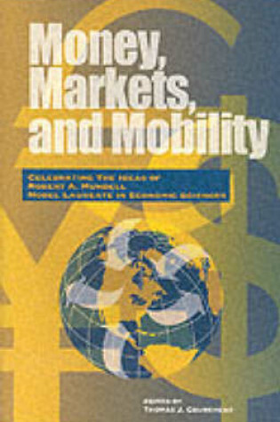 Cover of Money, Markets, and Mobility