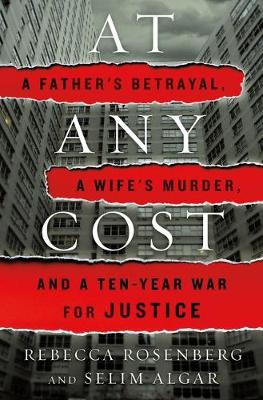 At Any Cost by Rebecca Rosenberg, Selim Algar