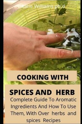 Cover of Cooking with Spices and Herbs