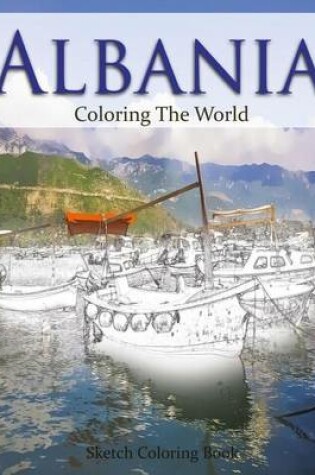 Cover of Albania Coloring the World