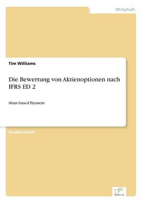 Book cover for Die Bewertung von Aktienoptionen nach IFRS ED 2