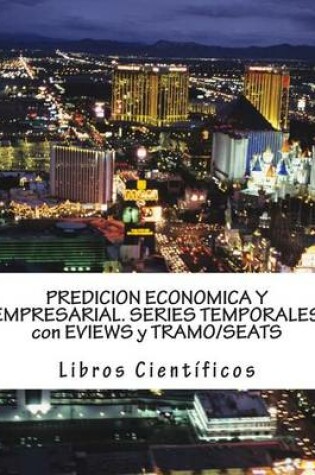 Cover of Predicion Economica y Empresarial. Series Temporales Con Eviews y Tramo/Seats