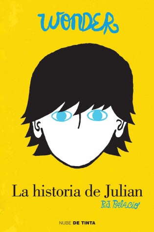 Cover of Wonder: La historia de Julián / The Julian Chapter: A Wonder Story