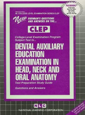 Book cover for Dental Auxiliary Education Examination In Head, Neck and Oral Anatomy