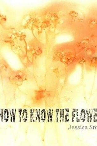 Cover of How to Know the Flowers