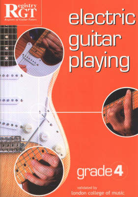 Book cover for Electric Guitar Playing, Grade 4