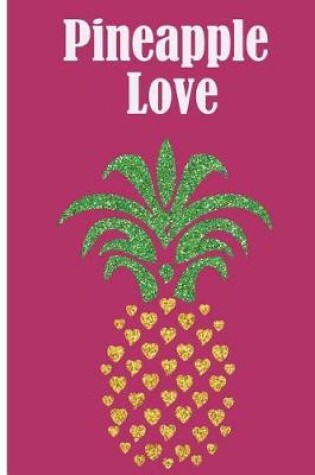 Cover of Pineapple Love