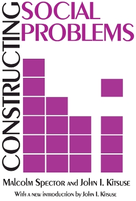 Book cover for Constructing Social Problems