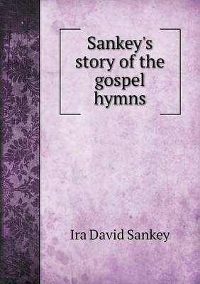 Book cover for Sankey's story of the gospel hymns