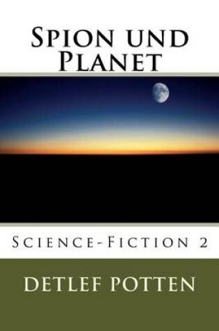 Cover of Spion und Planet