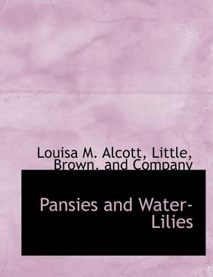 Book cover for Pansies and Water-Lilies