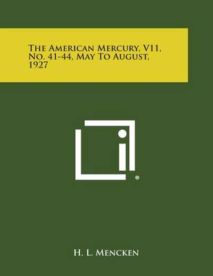 Book cover for The American Mercury, V11, No. 41-44, May to August, 1927