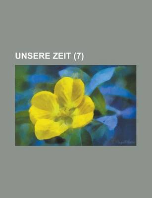 Book cover for Unsere Zeit (7)