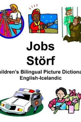 Cover of English-Icelandic Jobs/Störf Children's Bilingual Picture Dictionary