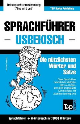Cover of Sprachfuhrer Deutsch-Usbekisch und thematischer Wortschatz mit 3000 Woertern