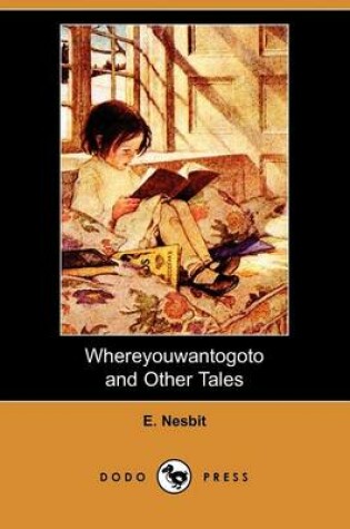 Cover of Whereyouwantogoto and Other Tales (Dodo Press)