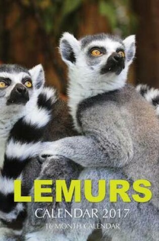 Cover of Lemurs Calendar 2017