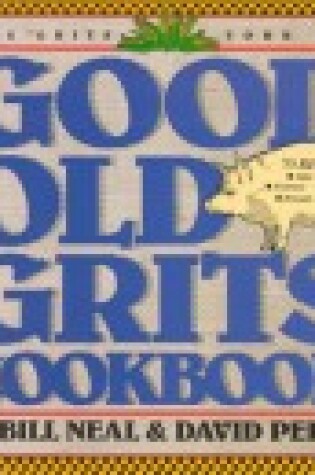 Cover of Good Old Grits Cook Book