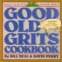 Book cover for Good Old Grits Cook Book