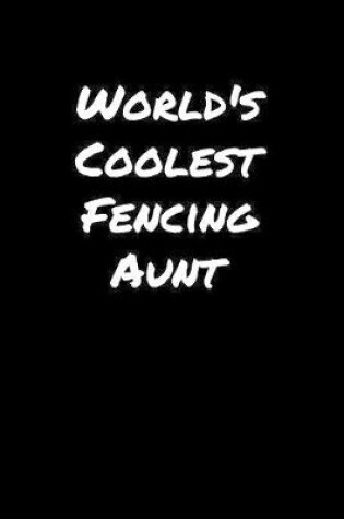 Cover of World's Coolest Fencing Aunt