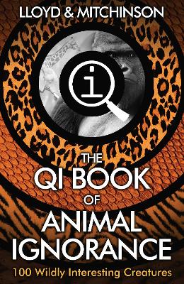 Book cover for QI: The Book of Animal Ignorance