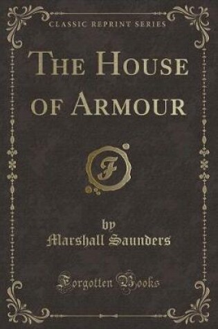 Cover of The House of Armour (Classic Reprint)