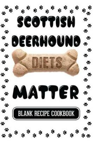 Cover of Scottish Deerhound Diets Matter