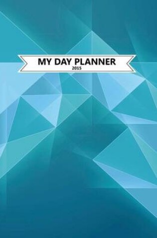 Cover of My Day Planner 2015