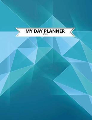 Book cover for My Day Planner 2015